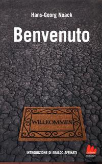 LaFeltrinelli Benvenuto. Quando Gli Immigrati Erano Gli Italiani