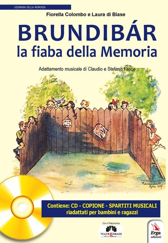 LaFeltrinelli Brundibár. La fiaba della memoria. Con CD-Audio