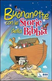 LaFeltrinelli Buonanotte con le storie della Bibbia