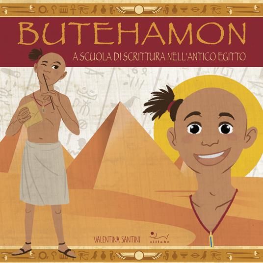 LaFeltrinelli Butehamon. A scuola di scrittura nell'antico Egitto