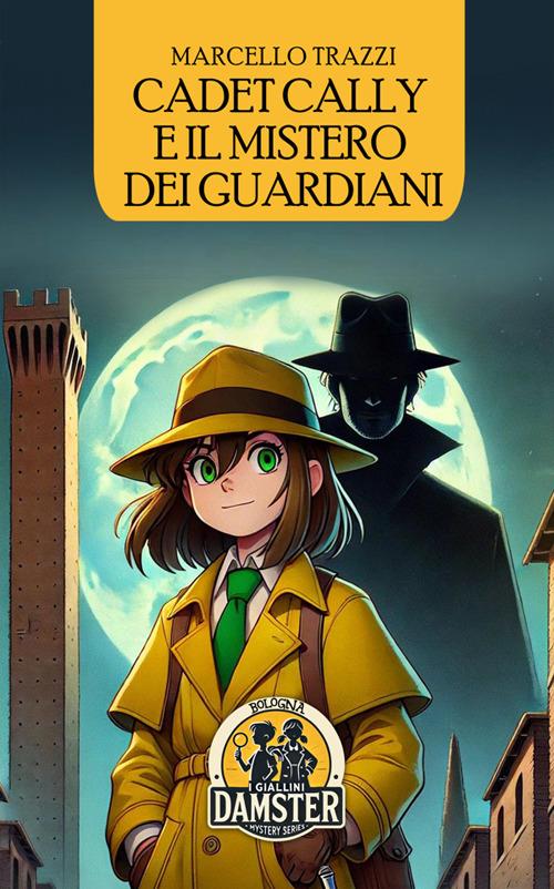 LaFeltrinelli Cadet Cally e il mistero dei guardiani