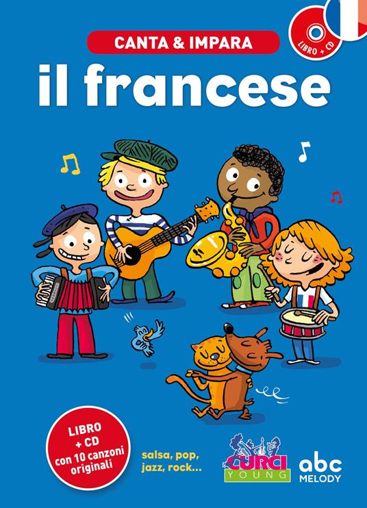 LaFeltrinelli Canta e impara il francese Con CD Audio
