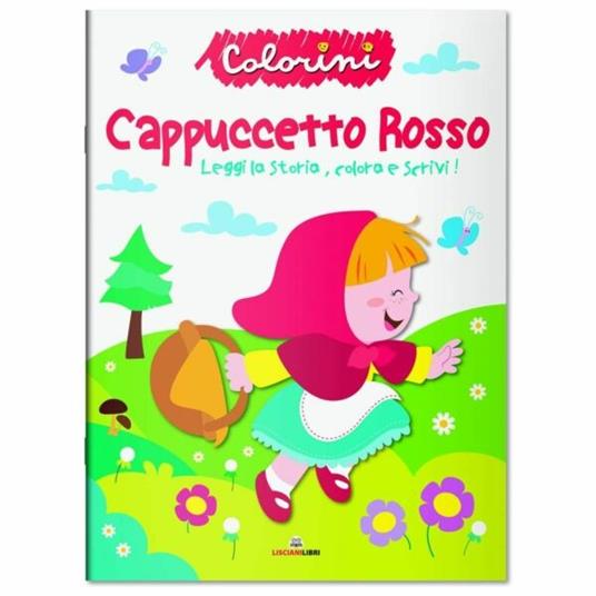 LaFeltrinelli Cappuccetto Rosso. Fiabe da colorare. Ediz. a colori