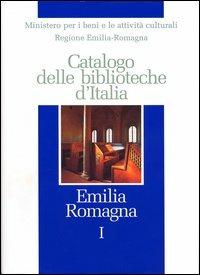 LaFeltrinelli Catalogo delle biblioteche d'Italia. Emilia Romagna