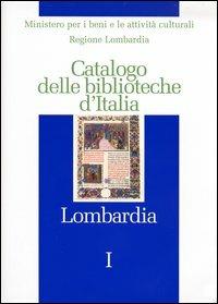 LaFeltrinelli Catalogo delle biblioteche d'Italia. Lombardia