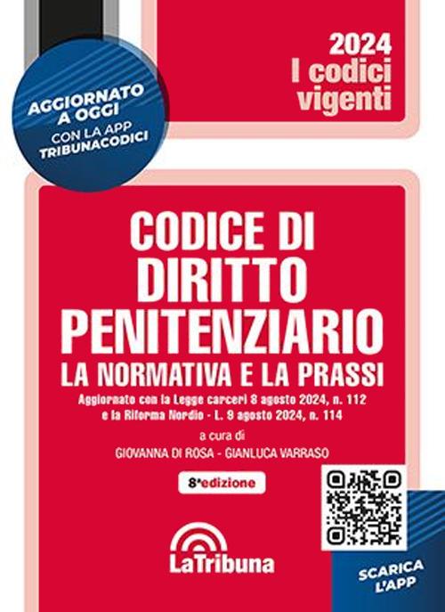 LaFeltrinelli Codice di diritto penitenziario. La normativa e la prassi