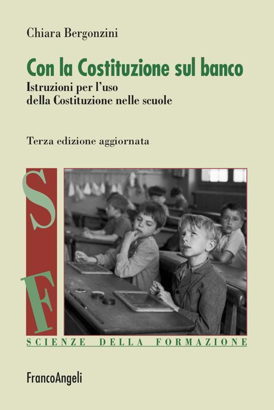 LaFeltrinelli Con la Costituzione sul banco. Istruzioni per l'uso della Costituzione nelle scuole. Nuova ediz