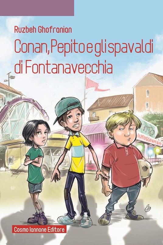 LaFeltrinelli Conan Pepito e gli spavaldi di Fontanavecchia