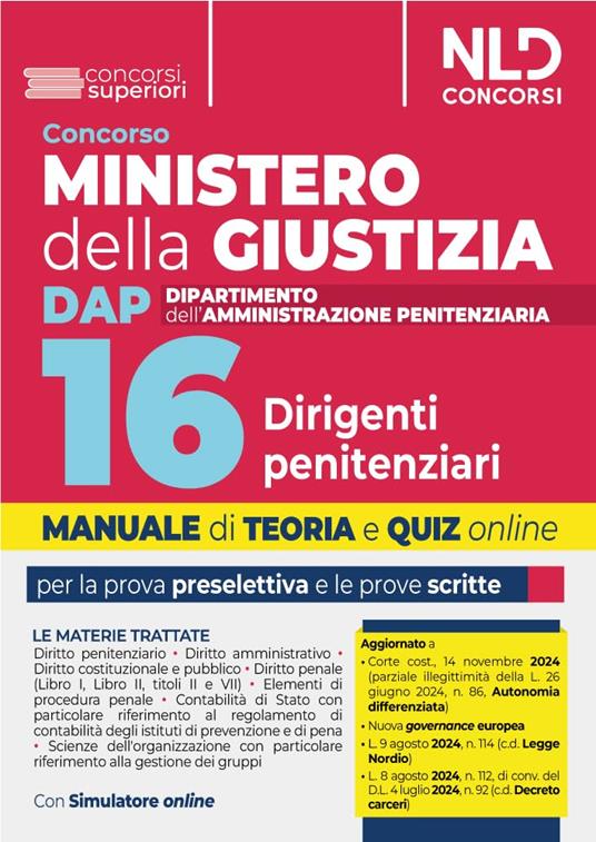 LaFeltrinelli Concorso 16 Dirigenti Penitenziari Ministero della Giustizia. Dipartimento dell'Amministrazione Penitenziaria. Manuale per la prova preselettiva e scritta