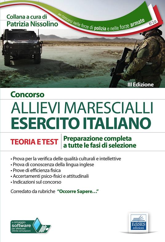 LaFeltrinelli Concorso allievi marescialli Esercito italiano. Teoria e test per la preparazione completa a tutte le fasi di selezione. Con aggiornamento online