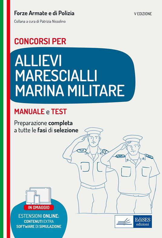 LaFeltrinelli Concorso allievi marescialli Marina Militare. Teoria e test. Preparazione completa a tutte le fasi di selezione. Con espansione online. Con software di simulazione