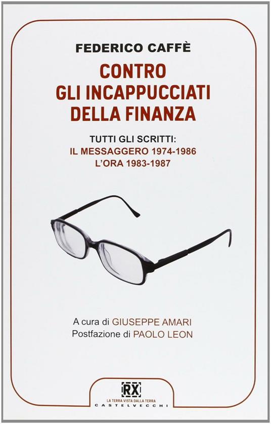 LaFeltrinelli Contro gli incappucciati della finanza