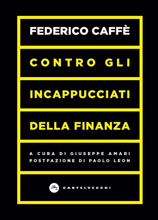 LaFeltrinelli Contro gli incappucciati della finanza