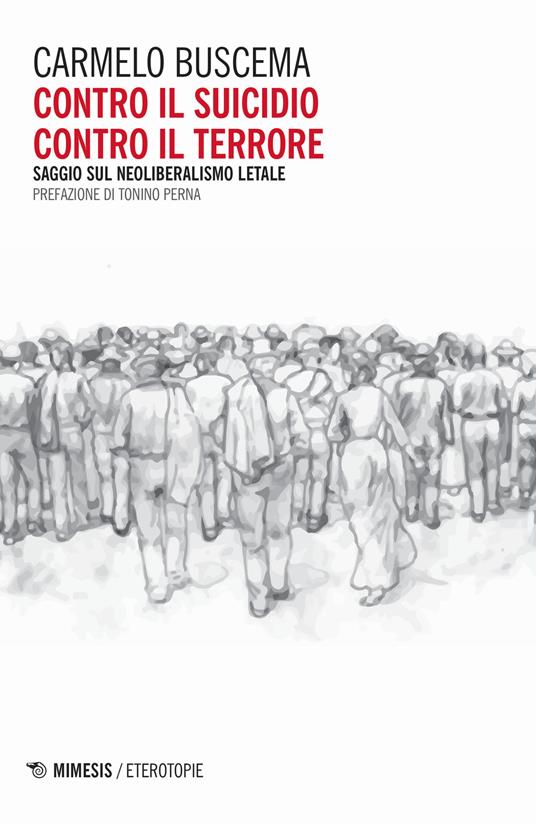 LaFeltrinelli Contro il suicidio. Contro il terrore. Saggio sul neoliberalismo letale