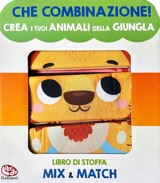 LaFeltrinelli Crea i tuoi animali della giungla. Che combinazione Ediz. a colori