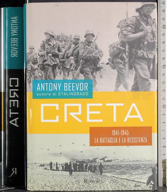 LaFeltrinelli Creta. 1941-1945: la battaglia e la resistenza