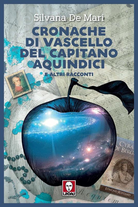 LaFeltrinelli Cronache di vascello del capitano Aquindici e altri racconti