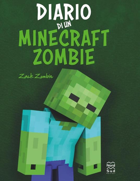 LaFeltrinelli Diario di un Minecraft Zombie. Una raccolta da paura