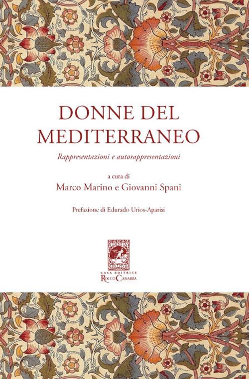 LaFeltrinelli Donne del Mediterraneo. Rappresentazioni e autorappresentazioni