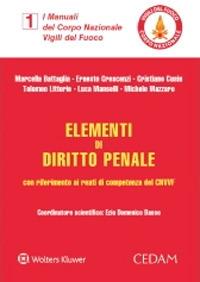 LaFeltrinelli Elementi di Diritto Penale con riferimento ai reati di competenza del CNVVF