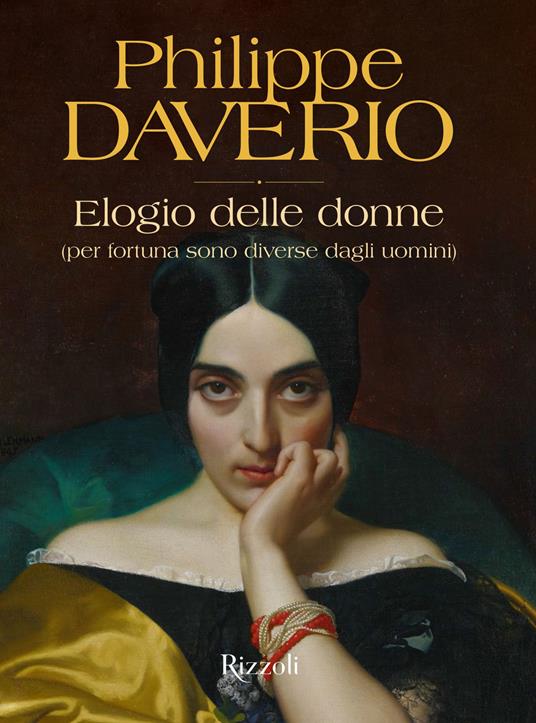 LaFeltrinelli Elogio delle donne (per fortuna sono diverse dagli uomini). Ediz. a colori