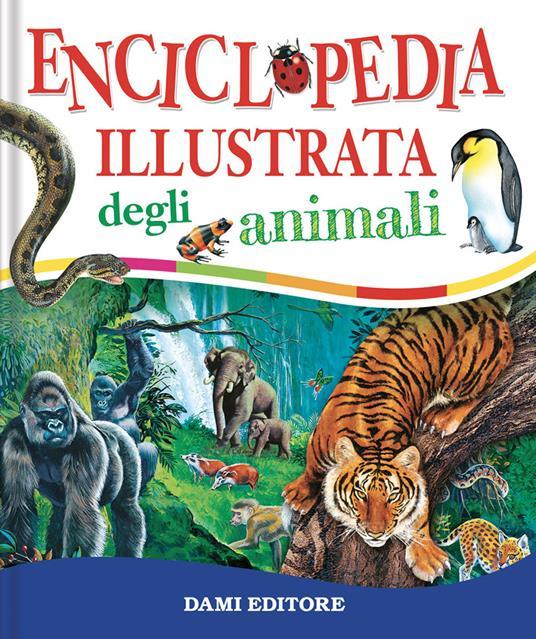 LaFeltrinelli Enciclopedia illustrata degli animali