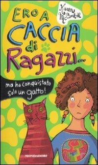 LaFeltrinelli Ero a caccia di ragazzi ma ho conquistato solo un gatto