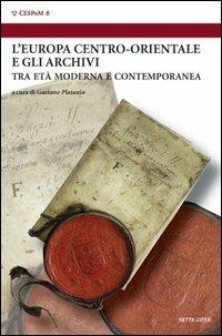 LaFeltrinelli Europa centro-orientale e gli archivi