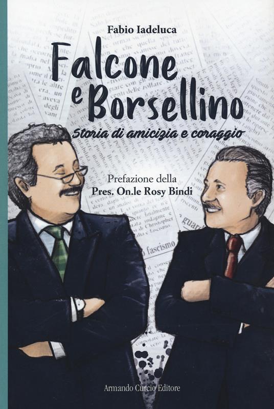 LaFeltrinelli Falcone e Borsellino. Storia di amicizia e coraggio