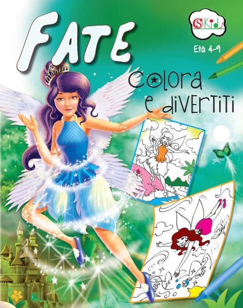 LaFeltrinelli Fate. Colora e divertiti. Ediz. illustrata
