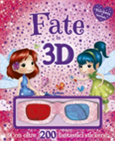 LaFeltrinelli Fate in 3D. Stickers & fantasia. Con gadget