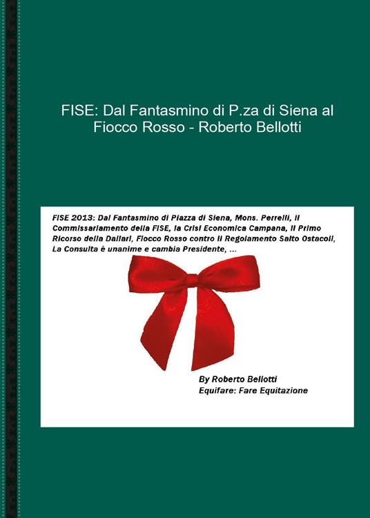 LaFeltrinelli FISE: dal Fantasmino di p.za di Siena al Fiocco Rosso