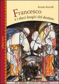 LaFeltrinelli Francesco E I Dieci Luoghi Del Destino