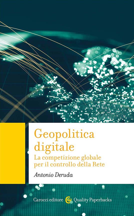 LaFeltrinelli Geopolitica digitale. La competizione globale per il controllo della Rete
