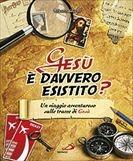LaFeltrinelli Gesù è davvero esistito? Un viaggio avventuroso sulle tracce di Gesù