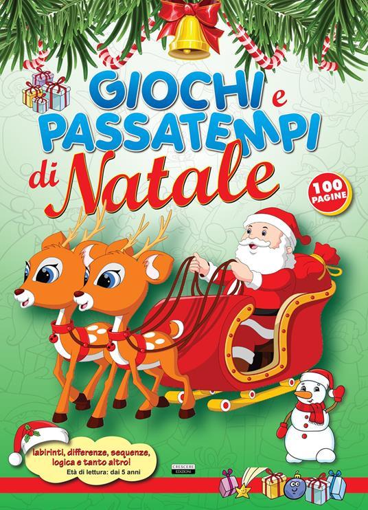 LaFeltrinelli Giochi e passatempi di Natale. Labirinti differenze sequenze logica e tanto altro