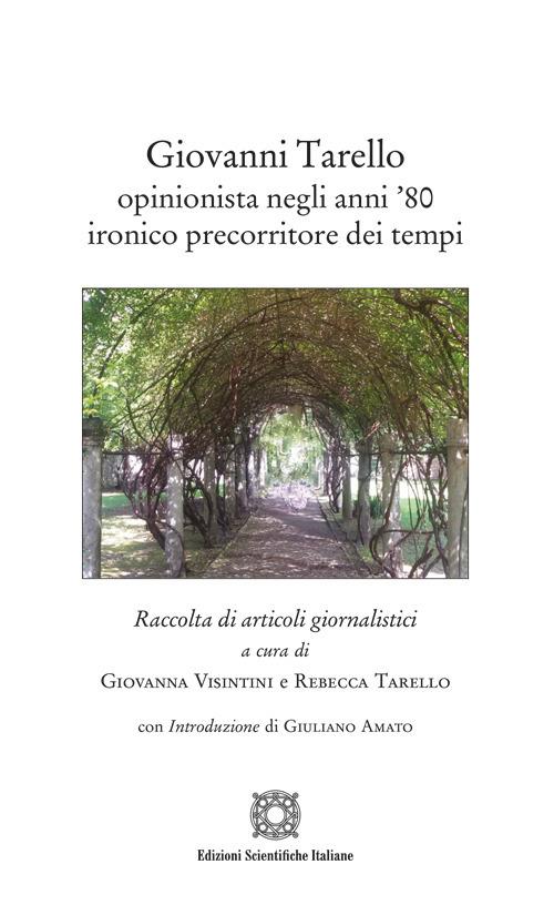 LaFeltrinelli Giovanni Tarello opinionista negli anni '80 ironico precorritore dei tempi