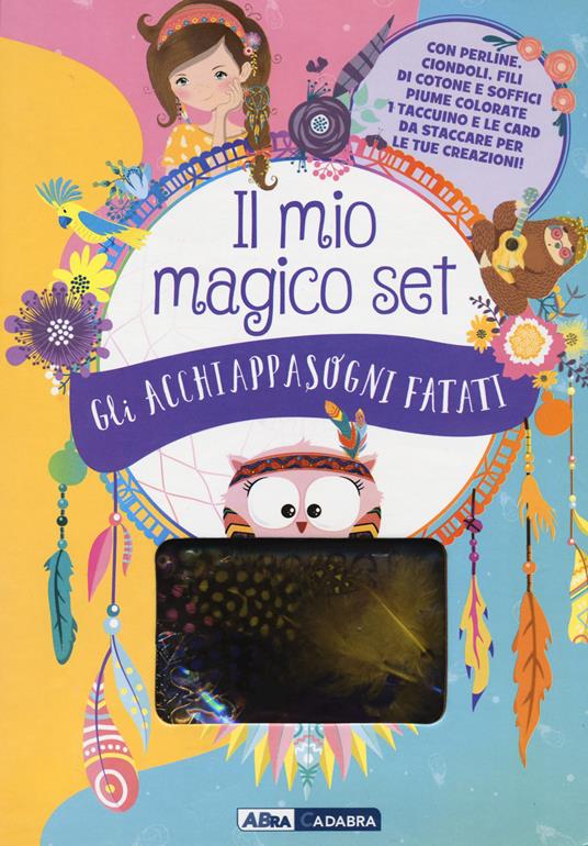 LaFeltrinelli Gli acchiappasogni fatati. Libri con gli stencil. Con Prodotti vari