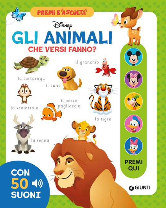 LaFeltrinelli Gli animali che versi fanno? Premi e ascolta. Ediz. illustrata