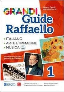 LaFeltrinelli Grandi guide Raffaello. Materiali per il docente. Linguistica. Per la Scuola elementare. Vol. 1