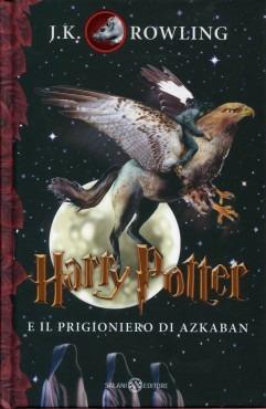 LaFeltrinelli Harry Potter e il prigioniero di Azkaban. Vol. 3