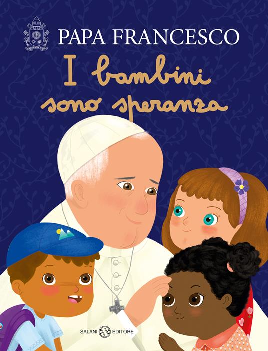 LaFeltrinelli I bambini sono speranza. Ediz. a colori