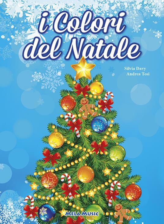 LaFeltrinelli I colori del Natale. Ediz. illustrata. Con CD Audio