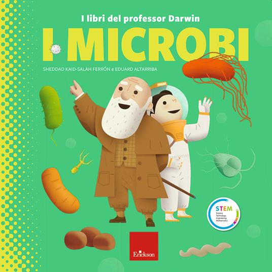 LaFeltrinelli I microbi. I libri del professor Darwin