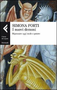 LaFeltrinelli I nuovi demoni. Ripensare oggi male e potere