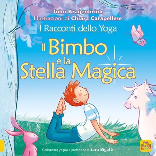 LaFeltrinelli I racconti dello yoga. Il bimbo e la stella magica