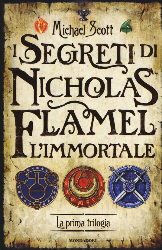 LaFeltrinelli I segreti di Nicholas Flamel l'immortale. La prima trilogia