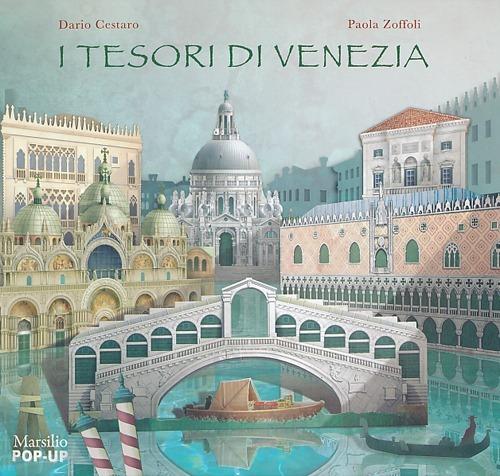 LaFeltrinelli I tesori di Venezia. Libro pop-up. Ediz. illustrata