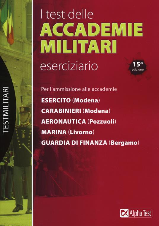 LaFeltrinelli I test delle accademie militari. Eserciziario