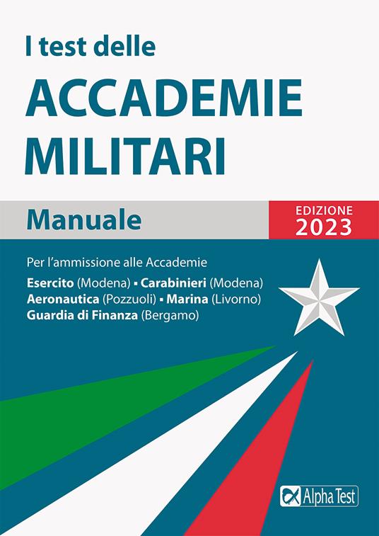 LaFeltrinelli I test delle accademie militari. Manuale